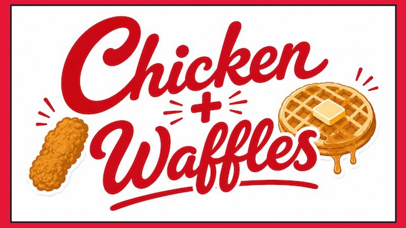 Chicken and Waffles